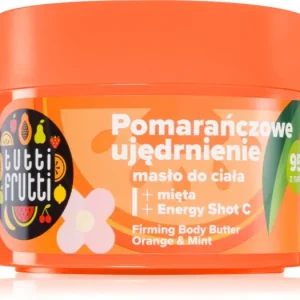 FarmonaTutti Frutti Orange & Mint bőrfeszesítő testvaj Expressz szállítás
